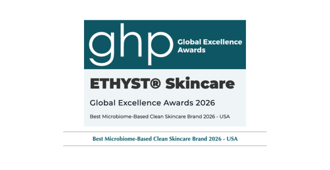 ETHYST® Skincare Named Best Microbiome-Based Clean Skincare Brand 2026 by Global Health & Pharma Magazine